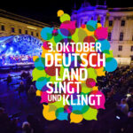 Deutschland singt ©3. Oktober – Deutschland singt und klingt